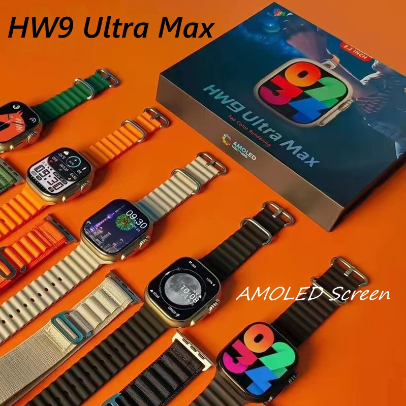 HW9 Ultra Max Smartwatch สมาร์ทวอทช์ หน้าจอ AMOLED 2.2 นิ้ว ปิดหน้าจอ NFC กีฬา สมาร์ทวอทช์