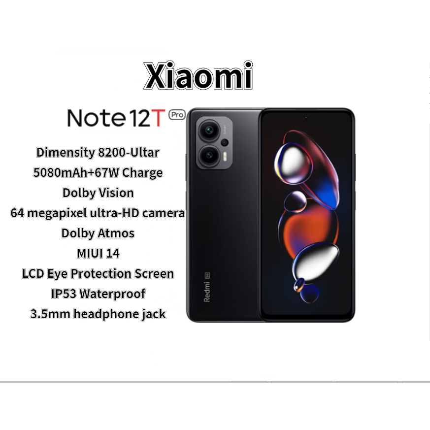 สมาร์ทโฟน Xiaomi Redmi Note 12T Pro 5G Dimensity 8200-Ultra แกนเรือธง LCD เรือธงหน้าจอตรง