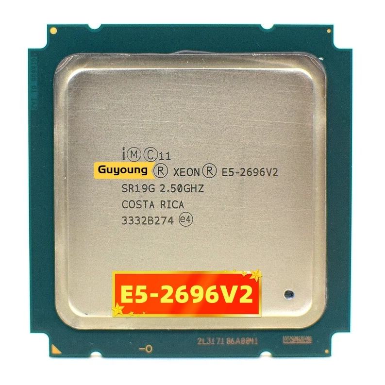 โปรเซสเซอร์ CPU YZX Xeon E5-2696V2 12-CORE 2.5GHZ 30MB E5-2696 V2 E5 2696 V2 LGA-2011 22NM 115W