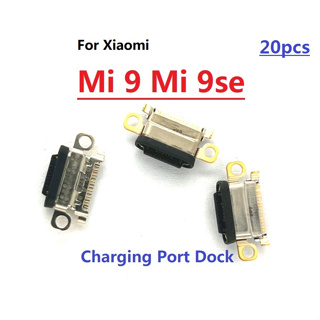 1-20 ชิ้น Type C พอร์ตชาร์จ USB เชื่อมต่อแจ็คซ็อกเก็ตปลั๊กแท่นชาร์จ สําหรับ Xiaomi Mi 9 9se 9 Lite 9 Pro CC9