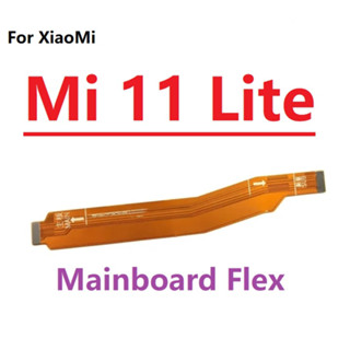 ใหม่ เมนบอร์ดเชื่อมต่อ สายเคเบิลอ่อน สําหรับ Xiaomi Mi 11 Lite