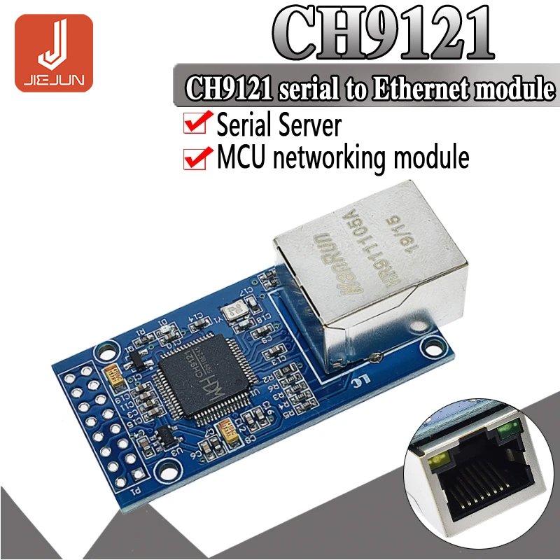 CH9121 โมดูลพอร์ตอนุกรมอุตสาหกรรมเป็นโมดูลอีเธอร์เน็ต เซิร์ฟเวอร์อนุกรม โมดูลเครือข่ายไมโครคอนโทรลเล