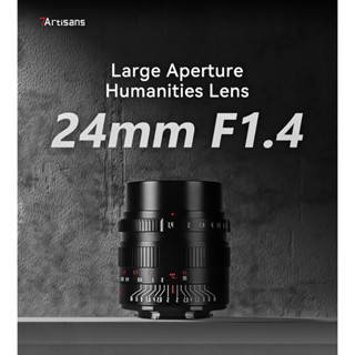 7artisans เลนส์กล้องโฟกัสแมนนวล 24 มม. F1.4 APS-C