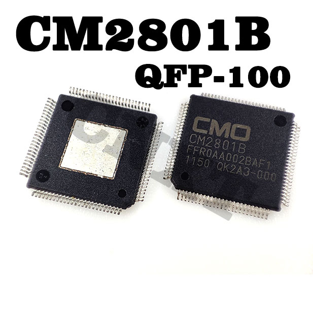 1 ชิ้น/ล็อต CM2801B CM2801 AF1 K1 ชิปบอร์ดลอจิก LCD