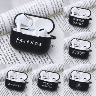 เคสหูฟังบลูทูธ ลายคําคม Show Friends สไตล์คลาสสิก สําหรับ Apple Airpods 3 Pro