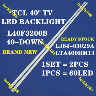 ใหม่ หลอดไฟแบ็คไลท์หน้าจอ LCD TV LED 40-DOWN LJ64-03029A LTA400HM13 60LED 455 มม. สําหรับ TCL L40F3200B Le4050b Le4052a Le4050 Le4052 1 ชิ้นต่อล็อต