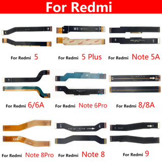 ของแท้ เมนบอร์ดเชื่อมต่อสายเคเบิลอ่อน สําหรับ Xiaomi Redmi 9 9A 9C 6 6A 8A Note 10 8 7 6 Pro 5 5A