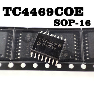 5 ชิ้น / ล็อต TC4469 TC4469COE TC4468 TC4468COE SOP-16 ชิปไดรเวอร์ตะแกรง PMIC