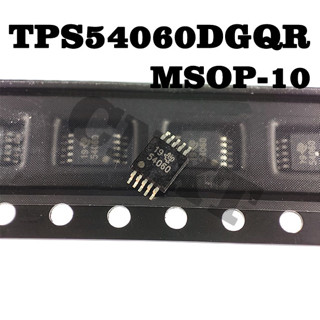 5 ชิ้น 54060 TPS54060 TPS54060DGQR MSOP-10 60V 0.5A ชิปแปลงขั้นตอนลง