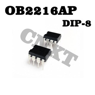 10 ชิ้น OB2216AP OB2216A OB2216 DIP8 ชิปจัดการพลังงานในสาย