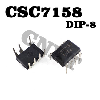 10 ชิ้น CSC7158 DIP-8 12W แรงดันไฟฟ้าคงที่ความแม่นยำสูงคงที่ปัจจุบันชิปไฟขอบเดิม