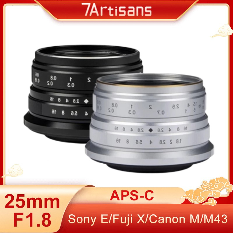 7artisans 25mm F1.8 APC-S Manual Focus Prime เลนส์สําหรับ Sony E Fujifilm FX Canon EOS-M Micro 4/3 M