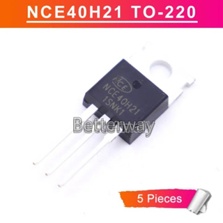 มอสเฟต ทรานซิสเตอร์ NCE40H21 TO-220 NCE 40H21 NCE40H21C TO220 40V/210A 5 ชิ้น