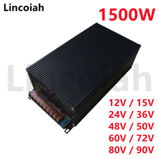 สวิตช์พาวเวอร์ซัพพลาย 1500W DC 12V 15V 24V 36V 48V 60V 72V AC 100-240V SMPS CNC มอเตอร์ AC 220V