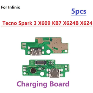 บอร์ดเชื่อมต่อพอร์ตชาร์จ USB แบบเปลี่ยน สําหรับ Tecno Spark 3 X609 KB7 X624B X624