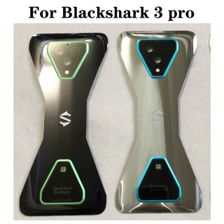 สําหรับ Blackshark 3 pro ฝาครอบแบตเตอรี่ แผงกระจกด้านหลัง เคสประตูด้านหลัง สําหรับ Black Shark MBU-A0 / H0 ฝาหลัง พร้อมเลนส์กระจกกล้อง