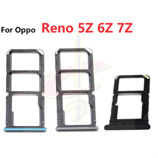 ถาดใส่ซิม สําหรับ OPPO Reno 5 6 Z 7 Z 5Z 6Z 7Z Reno5 Reno6 Z Reno7 Z