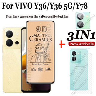 3in1 VIVO Series VIVO Y36 Y78 / VIVO Y36 5G ฟิล์มเซรามิค เนื้อแมตต์ นิ่ม เต็มจอ + สติกเกอร์ เลนส์กล้อง ด้านหลัง + ฟิล์มคาร์บอนไฟเบอร์ด้านหลัง