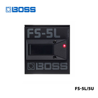 Boss FS-5L / FS-5U สวิทช์เท้าเหยียบเอฟเฟคกีตาร์ไฟฟ้า KATANA ลําโพง สวิทช์เหยียบ ควบคุมเท้า อุปกรณ์กีตาร์โปร่ง