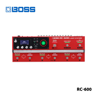 Boss RC-600 Loop Station แป้นเหยียบเอฟเฟค อเนกประสงค์ สําหรับกีตาร์ไฟฟ้า เบส กลอง เครื่องดนตรี กีตาร์