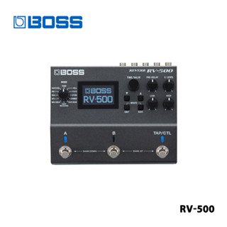 BOSS RV-500 แป้นเหยียบเอฟเฟค  Reverb อเนกประสงค์ อุปกรณ์เสริม สําหรับกีตาร์ไฟฟ้า เบส กลอง