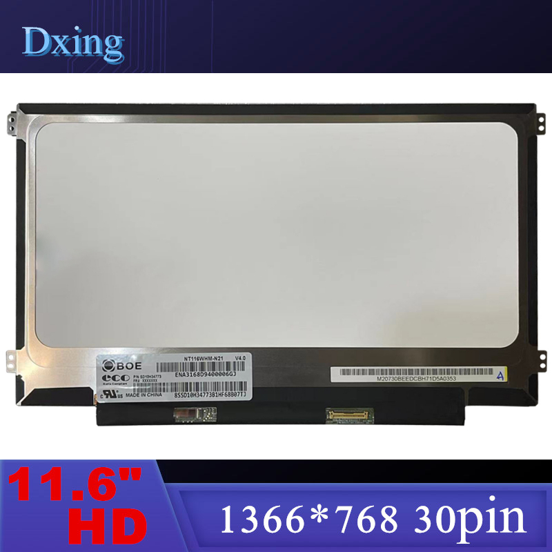 11.6 "แล็ปท็อปหน้าจอ LCD NT116WHM-N21 B116XTN02.1 N116BCA-EA1 N116BGE-EA2 M116NWR1 R7 B116XTN02.3