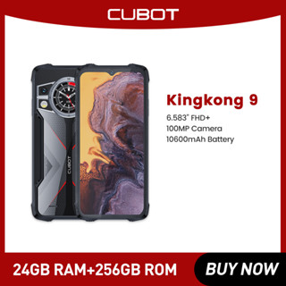 Cubot KingKong 9 โทรศัพท์มือถือ 6.583 นิ้ว FHD+ Helio G99 Android13 แรม 24GB+รอม 256GB แบตเตอรี่ 10600mAh กล้อง 100MP NFC