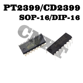 ไอซีประมวลผลเสียงสะท้อน PT2399 CD2399 CD2399GO Patch SOP16 In-Line DIP16 5~10 ชิ้น