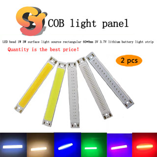 [พร้อมส่ง] บอร์ดโคมไฟ COB LED 60 * 8 มม. 1W 3W 3V 3.7V แบตเตอรี่ลิเธียม 2 ชิ้น