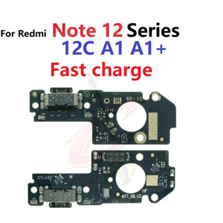 แพรตูดชาร์จ ตูดชาร์จ (Charging board) สําหรับ Redmi 12C A1 Plus A1+ Note 12 Pro