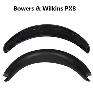 อะไหล่ซ่อมแซม ที่คาดศีรษะ เบาะยาง Eva สําหรับหูฟัง B&amp;W Bowers &amp; Wilkins PX8