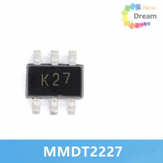 ทรานซิสเตอร์ MMDT2227 K27 SOT-363 20 ชิ้น