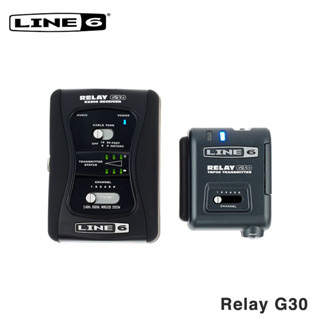 Line 6 Relay G30 ระบบส่งสัญญาณไร้สาย 2.4 GHz สําหรับกีตาร์ และเบส