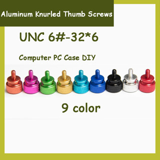 Unc 6#-32*6 สกรูนิ้วหัวแม่มือ อลูมิเนียม อโนไดซ์ หลากสี สําหรับคอมพิวเตอร์ PC DIY