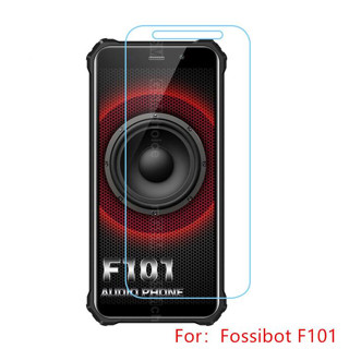 ฟิล์มกระจกนิรภัยกันรอยหน้าจอ สําหรับ FOSSiBOT F101