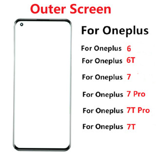 อะไหล่หน้าจอสัมผัส LCD ด้านนอก อะไหล่ซ่อมแซม สําหรับ Oneplus 6 6T 7 7Pro 7T Pro 7T