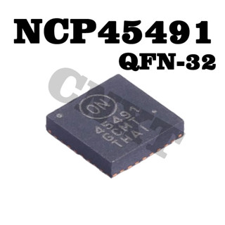 2 ชิ้น NCP45491XMNTWG 45491 QFN-32 NCP45491  ชิปวงจรรวมควบคุมพลังงาน