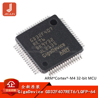 ชิปไมโครคอนโทรลเลอร์ GD32F407RET6 LQFP-64 ARM Cortex-M4 32-bit -MCU