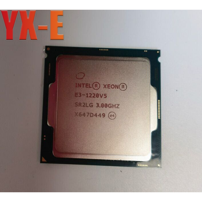 Intel Xeon E3-1220 v5 LGA 1151 โปรเซสเซอร ์ CPU E3 1220 v5 4 Core 3.00 GHz 8 MB SR2LG 80W L3 แคช 8MB พร ้ อมวางการกระจายความร ้ อน