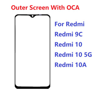 อะไหล่หน้าจอสัมผัส LCD ด้านหน้า และด้านนอก แบบเปลี่ยน สําหรับ Xiaomi Redmi 9C 10A 10C 10 4G 5G