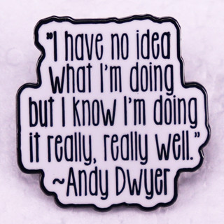 เข็มกลัด รูปคําคม i have no idea what im doing Enamel Pin andy dwyer เครื่องประดับ ของขวัญ