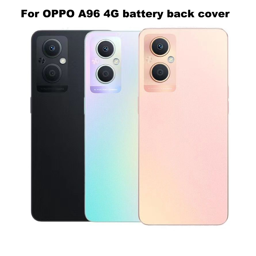 สําหรับ OPPO A96 4G,A96 5G ฝาหลังแบตเตอรี่พร้อมกรอบกล้อง