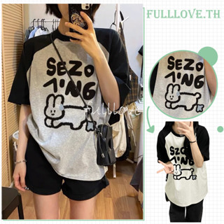 Fulllove แขนสั้น OVERSIZE สไตล์เกาหลีเสื้อยืดใหม่หลวมอินเทอร์เน็ตฮอตแฟชั่นเสื้อผ้าบนถนน