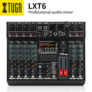 Xtuga LXT6 เครื่องผสมเสียงดิจิทัล DJ 6 ช่อง รองรับบลูทูธ USB MP3 เอฟเฟคดิจิทัล 99 DSP ในตัว พร้อมพาวเวอร์ 48V อีควอไลเซอร์ 7 แบนด์