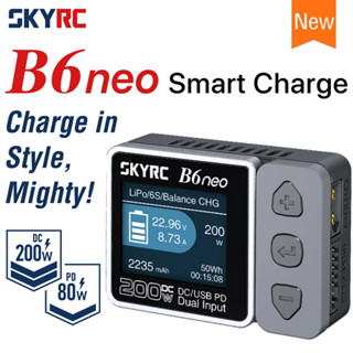 Skyrc B6 neo อุปกรณ์ชาร์จแบตเตอรี่อัจฉริยะ DC 200W PD 80W LiPo SK-100198 เครื่องชาร์จ 6S ขนาดกะทัดรัด