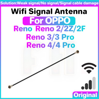 เสาอากาศสัญญาณไวไฟ เชื่อมต่อโคแอ็กเชียล สําหรับ OPPO Reno 2 2F 3 4 F Pro