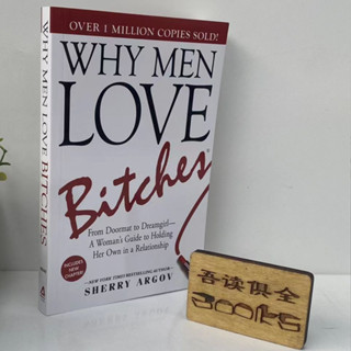 WHY MEN LOVE BITCHES坏女人有人爱 英文原版 Why Men Love Bitches : From Doorma