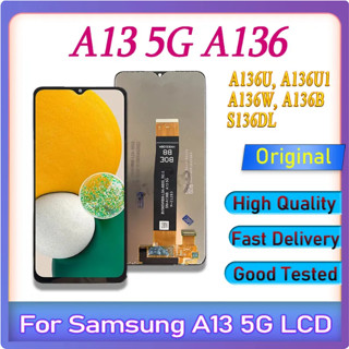 หน้าจอสัมผัสดิจิทัล LCD 6.5 นิ้ว สําหรับ Samsung Galaxy A13 5G LCD A136 A136B A136U A136B