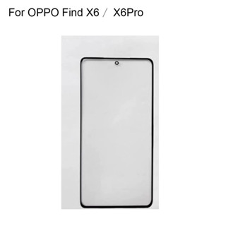 กระจกหน้าจอสัมผัส LCD ด้านหน้า แบบไม่งอ สําหรับ OPPO Find X6 X6 Pro