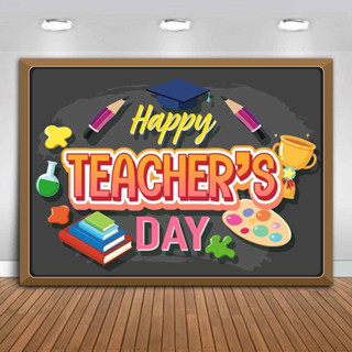 แบนเนอร์ ลาย Happy Teachers Day ขนาด 5x3 ฟุต สําหรับถ่ายภาพในสตูดิโอ